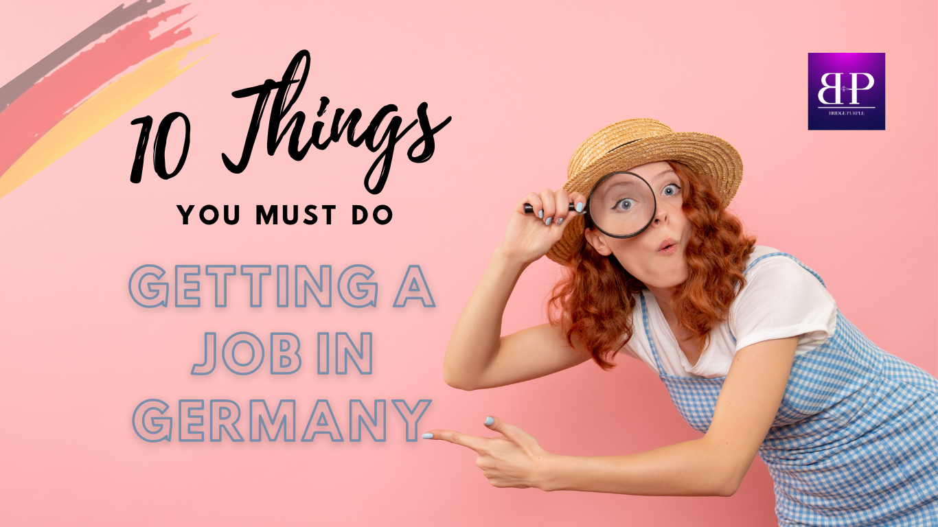 10 Things You Must Do After Getting a Job In German